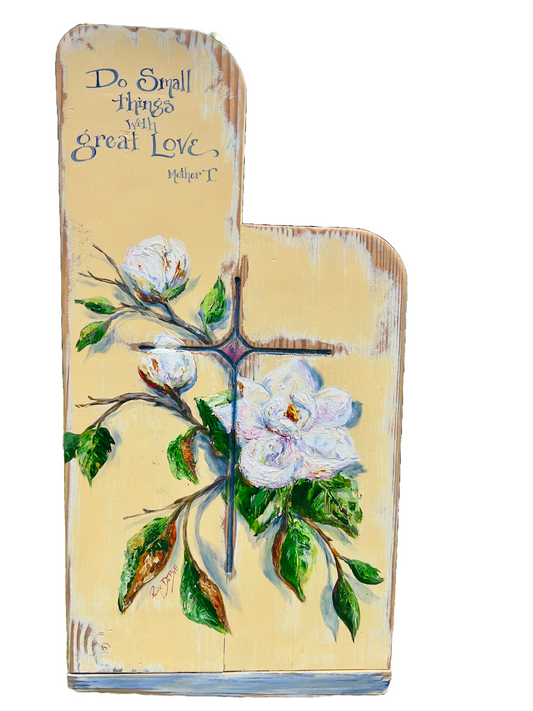 MAGNOLIA Painting on Salvaged CHURCH PEW with Mother Teresa quote* New Orleans artist Paige DeBell.