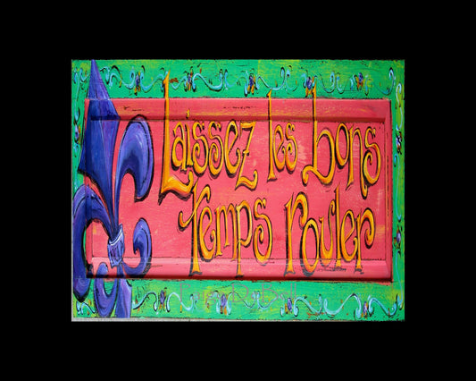 Laissez Les Bons Temps Rouler** 11" x14" Print of my Original Mardi Gras painting New Orleans artist, Paige DeBell