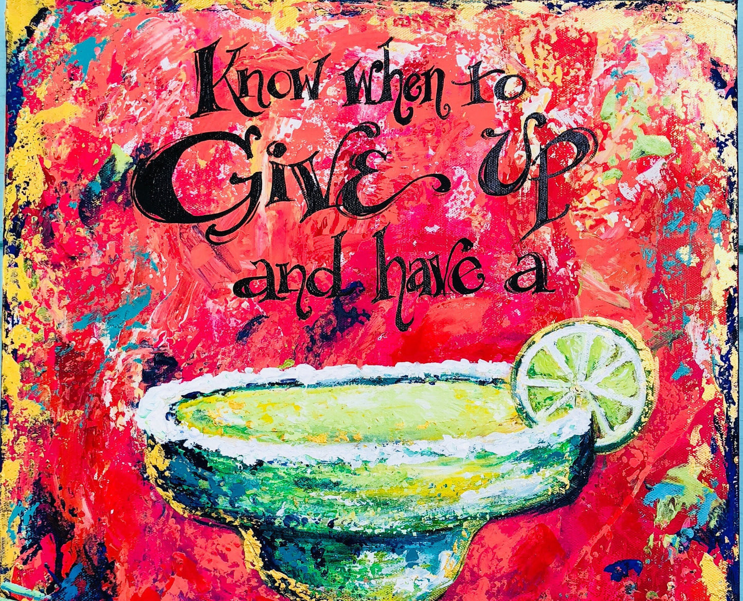 HAVE A MARGARITA Original painting by New Orleans artist Paige DeBell.